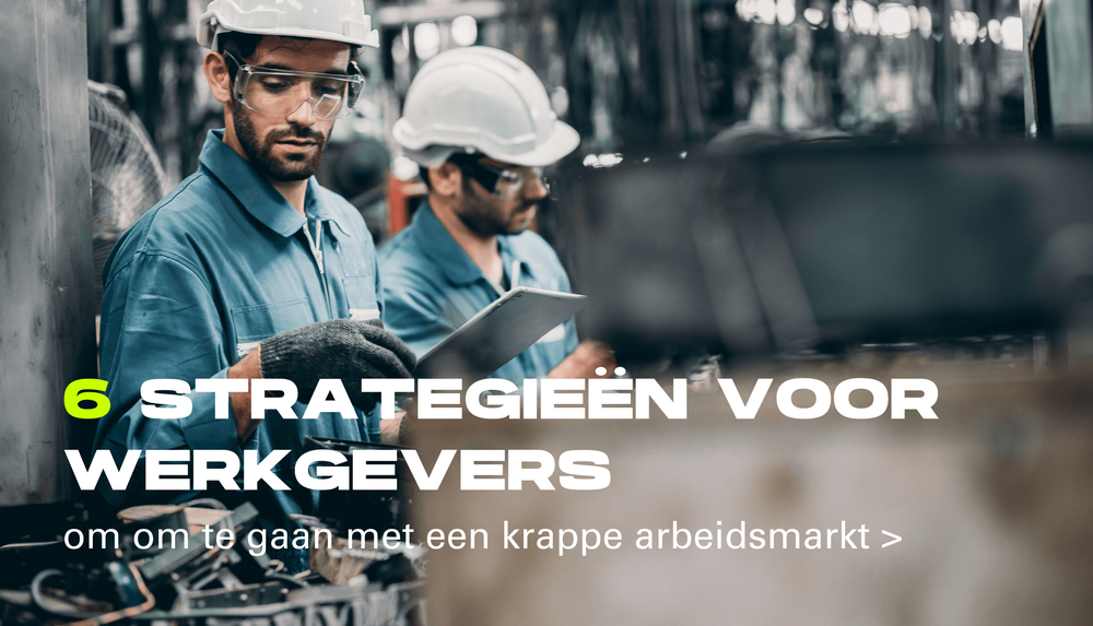 Strategie in een krappe arbeidsmarkt